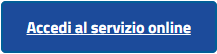 Accedi al Servizio online